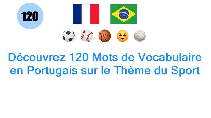 Découvrez 120 Mots de Vocabulaire en Portugais sur le Thème du Sport